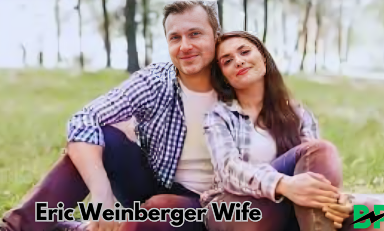 Eric Weinberger Wife