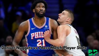 Denver Nuggets vs 76ers Match Player Stats