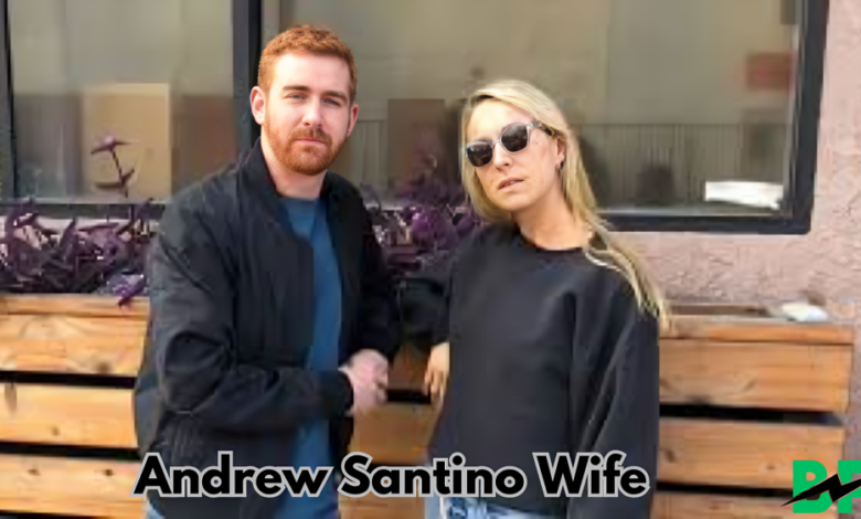 Andrew Santino Wife