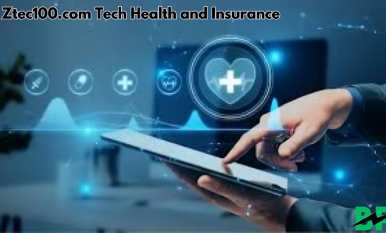 Ztec100.com Tech Health and Insurance